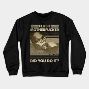 motherfucker samuel Crewneck Sweatshirt